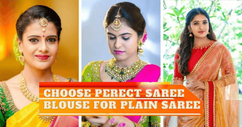 How to Choose Contrast Saree Blouse for Plain Sarees