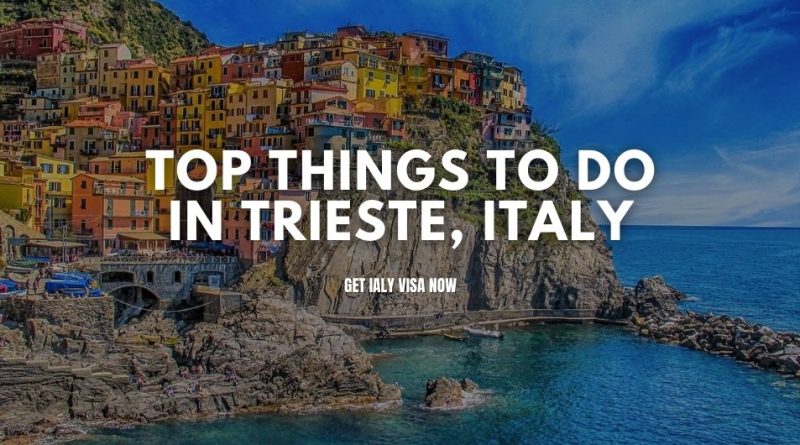 Top Things to do in Trieste, Italy - Everything InClick