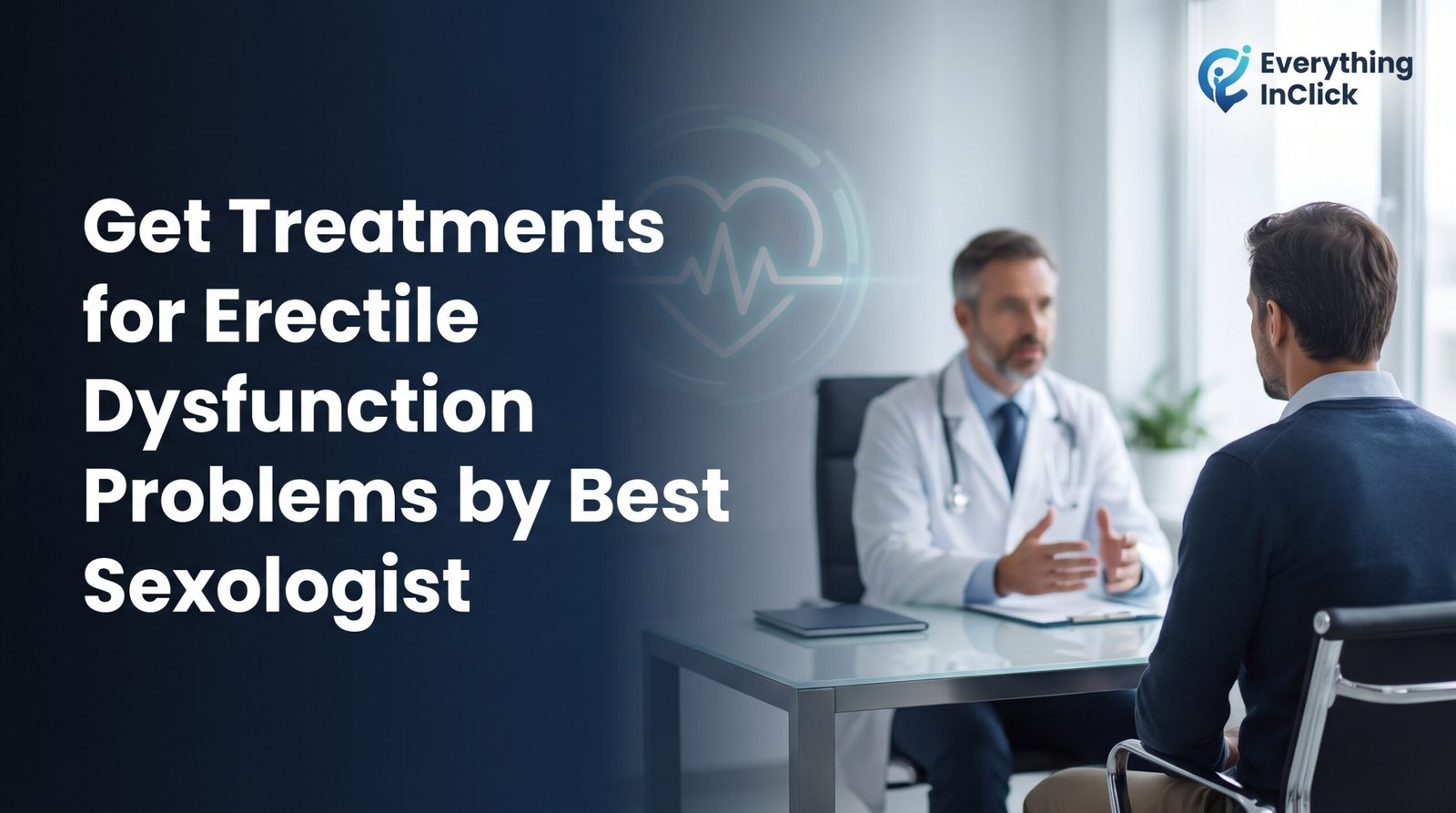 Get Treatments for Erectile Dysfunction Problems by Best Sexologist