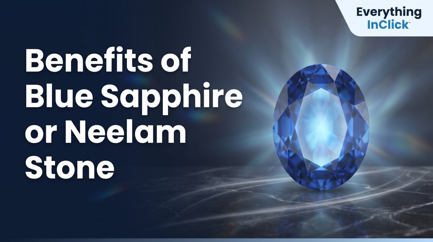 Benefits of Blue Sapphire or Neelam Stone