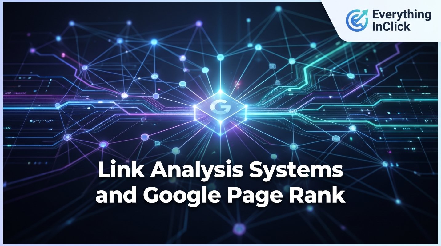 Link Analysis Systems and Google Page Rank
