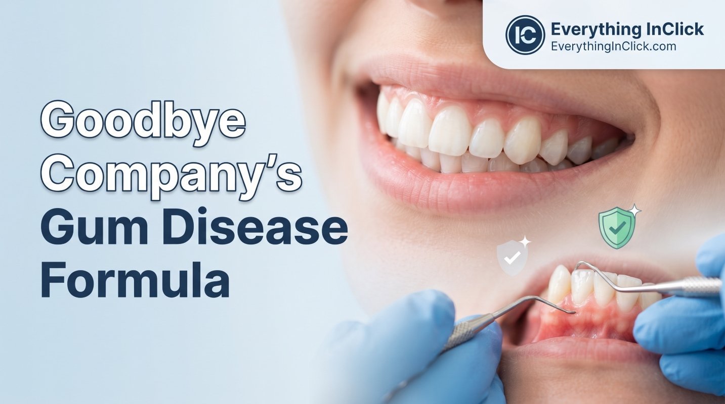 Goodbye Company’s Gum Disease Formula