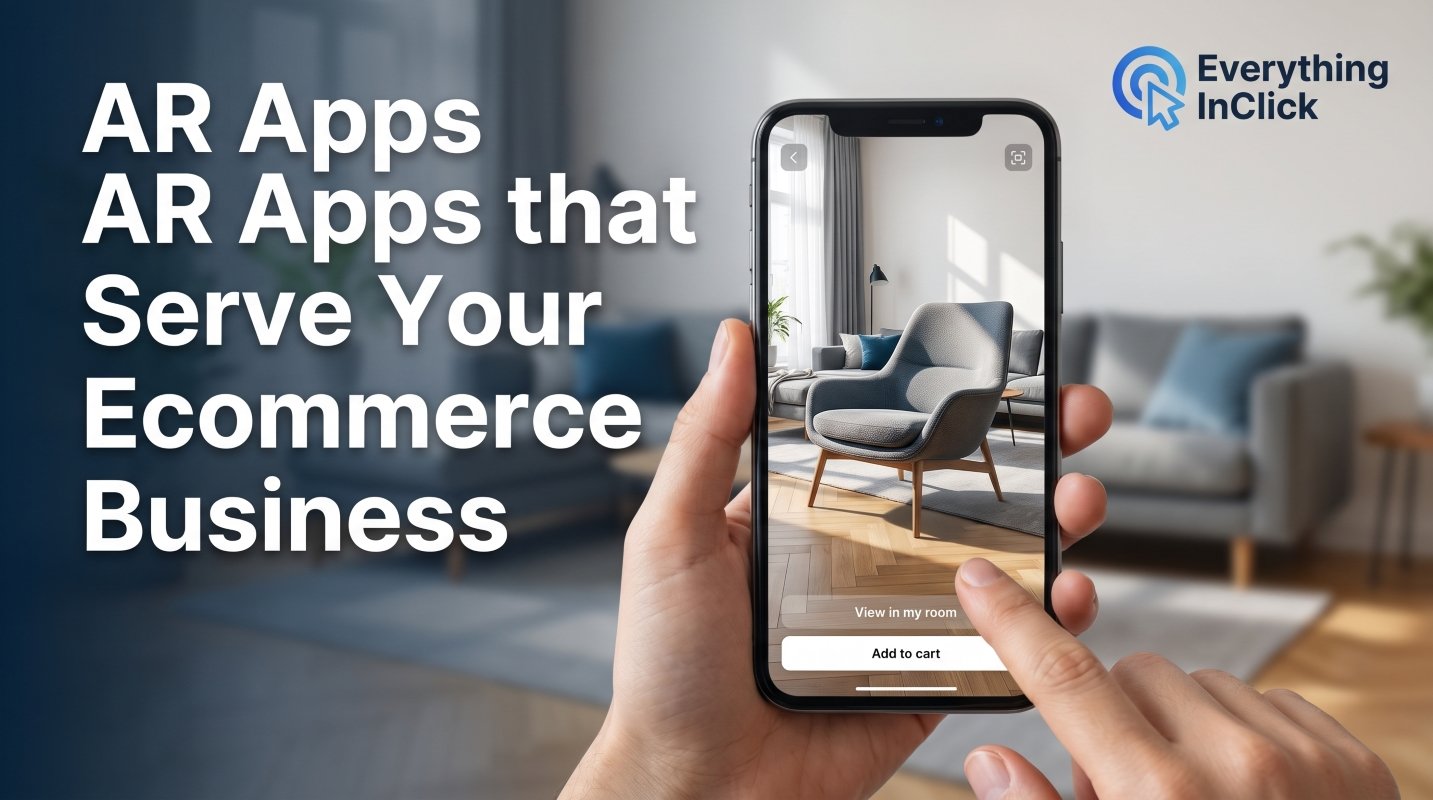 AR Apps that Serve Your Ecommerce Business