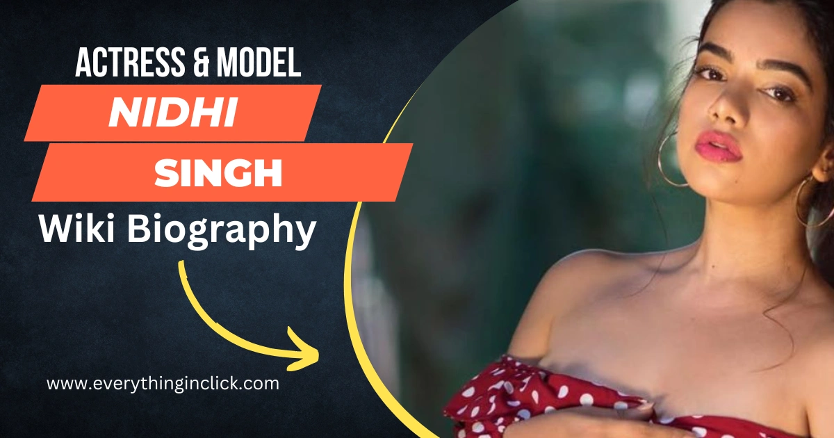 Nidhi Singh Wiki Biography