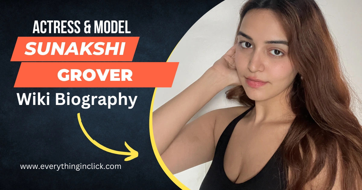 Sunakshi Grover Wiki Biography