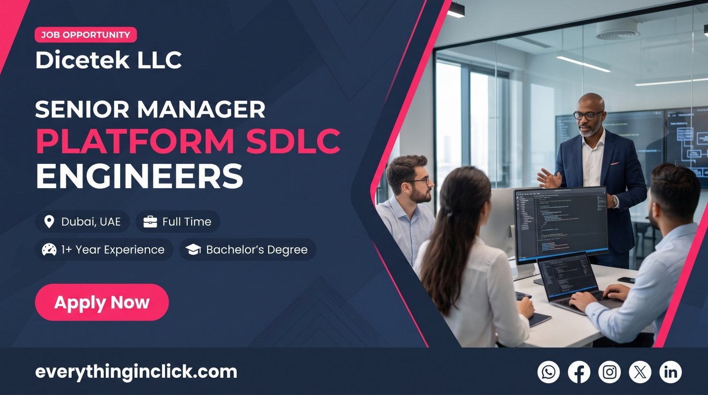 Senior Manager - Platform SDLC Engineers Job in Dubai, UAE