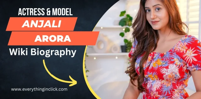 Anjali Arora Wiki Biography