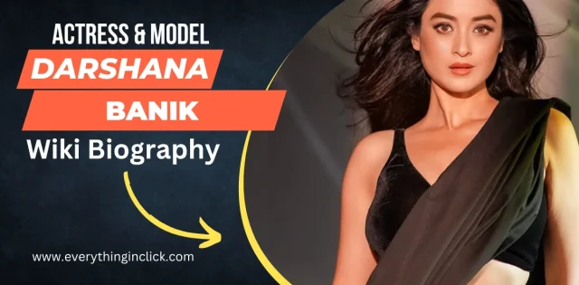 Darshana Banik Wiki Biography
