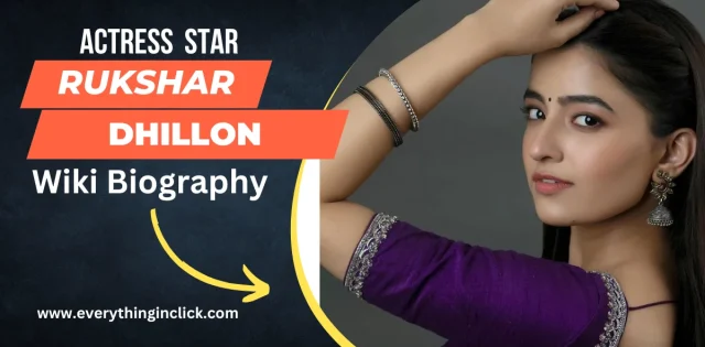 Rukshar Dhillon Wiki Biography